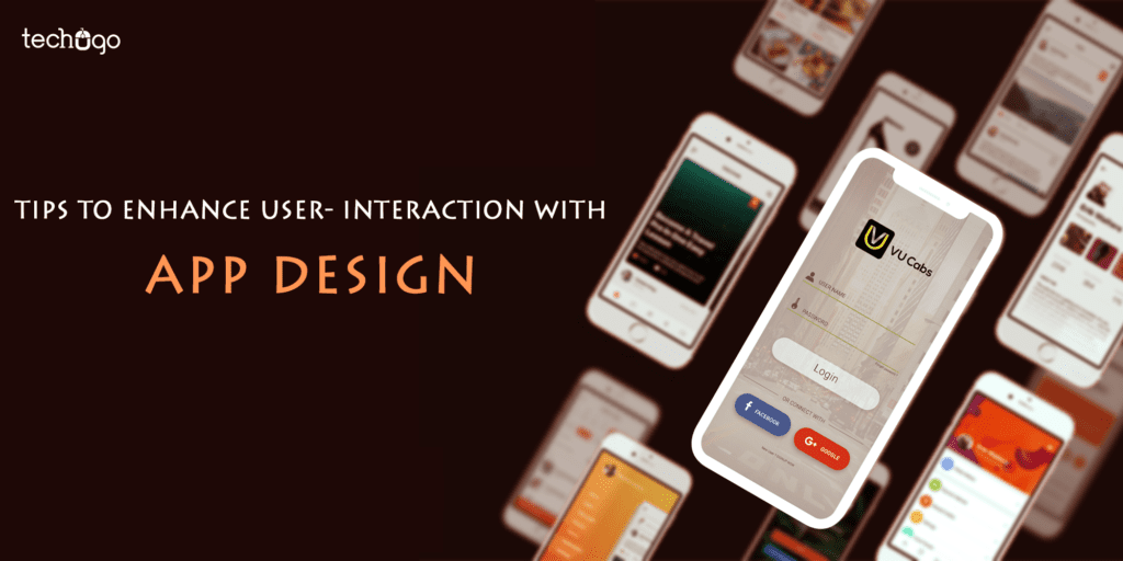 Tips To Enhance User- Interaction With App Design