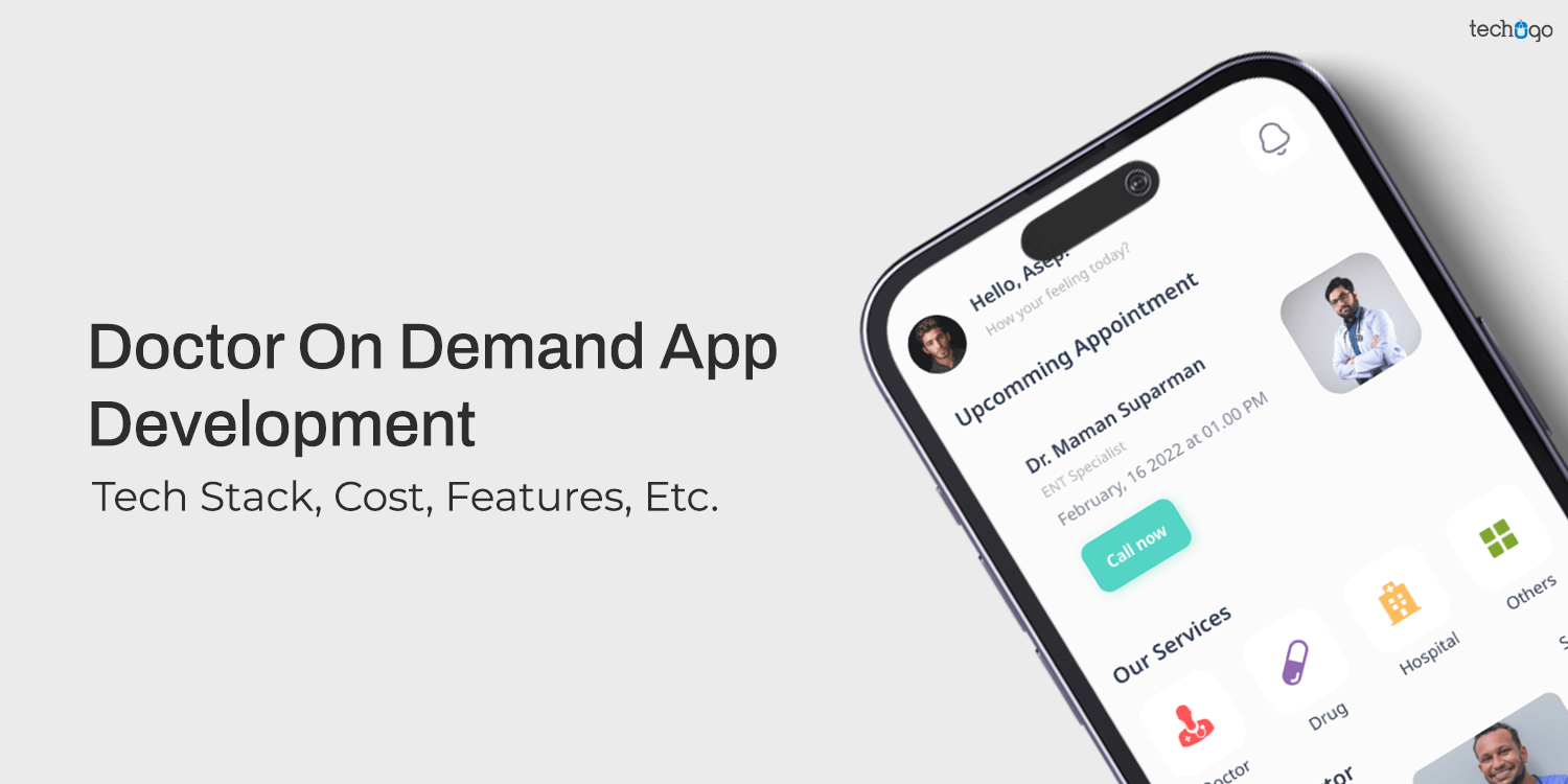 Doctor on Demand Mobile App Development Cost & Key Features
