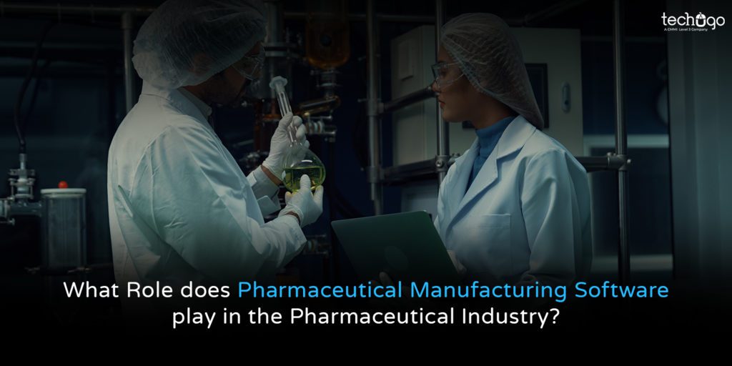 What Role Does Pharmaceutical Manufacturing Software Play In The ...