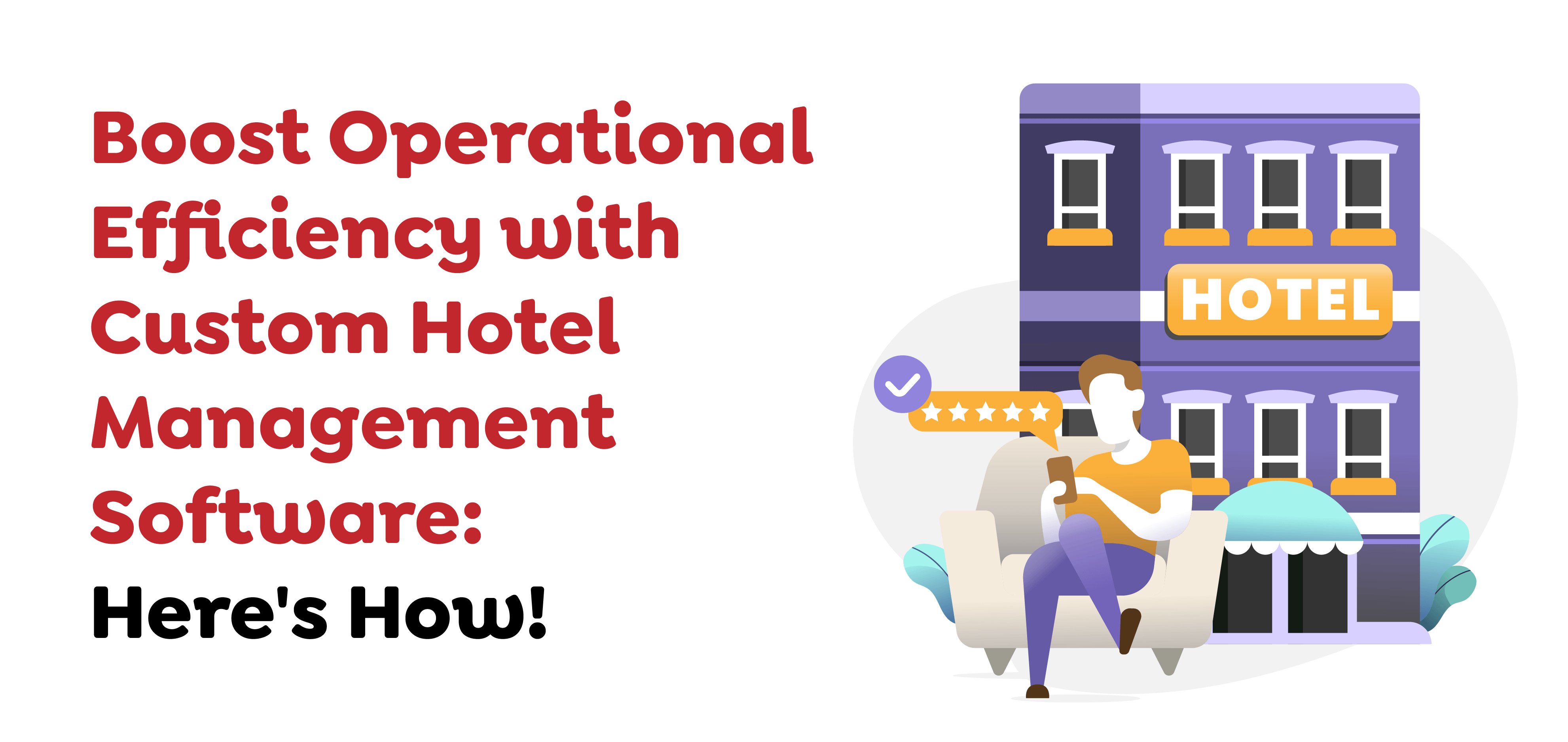 Custom Hotel Management Software