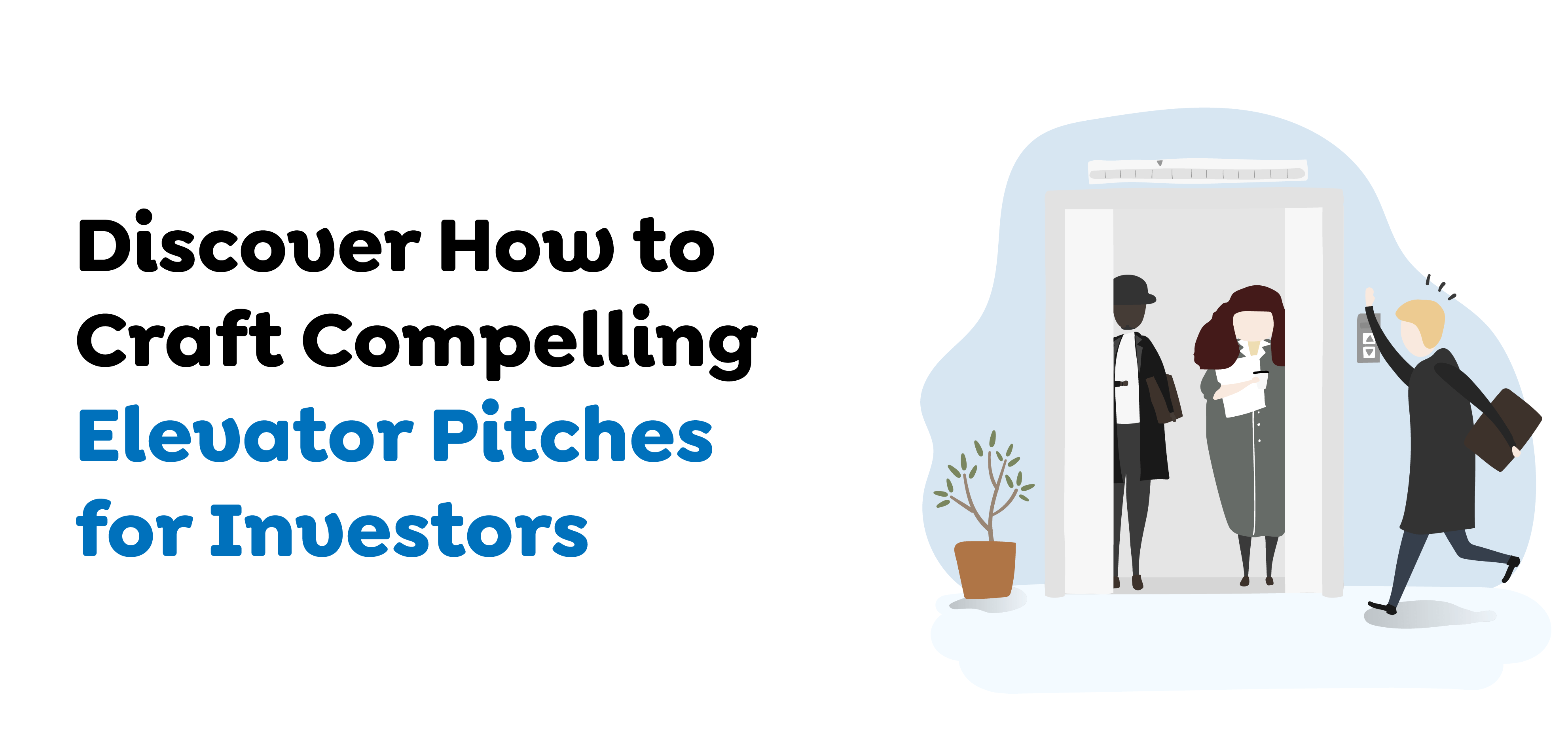 Elevator Pitches