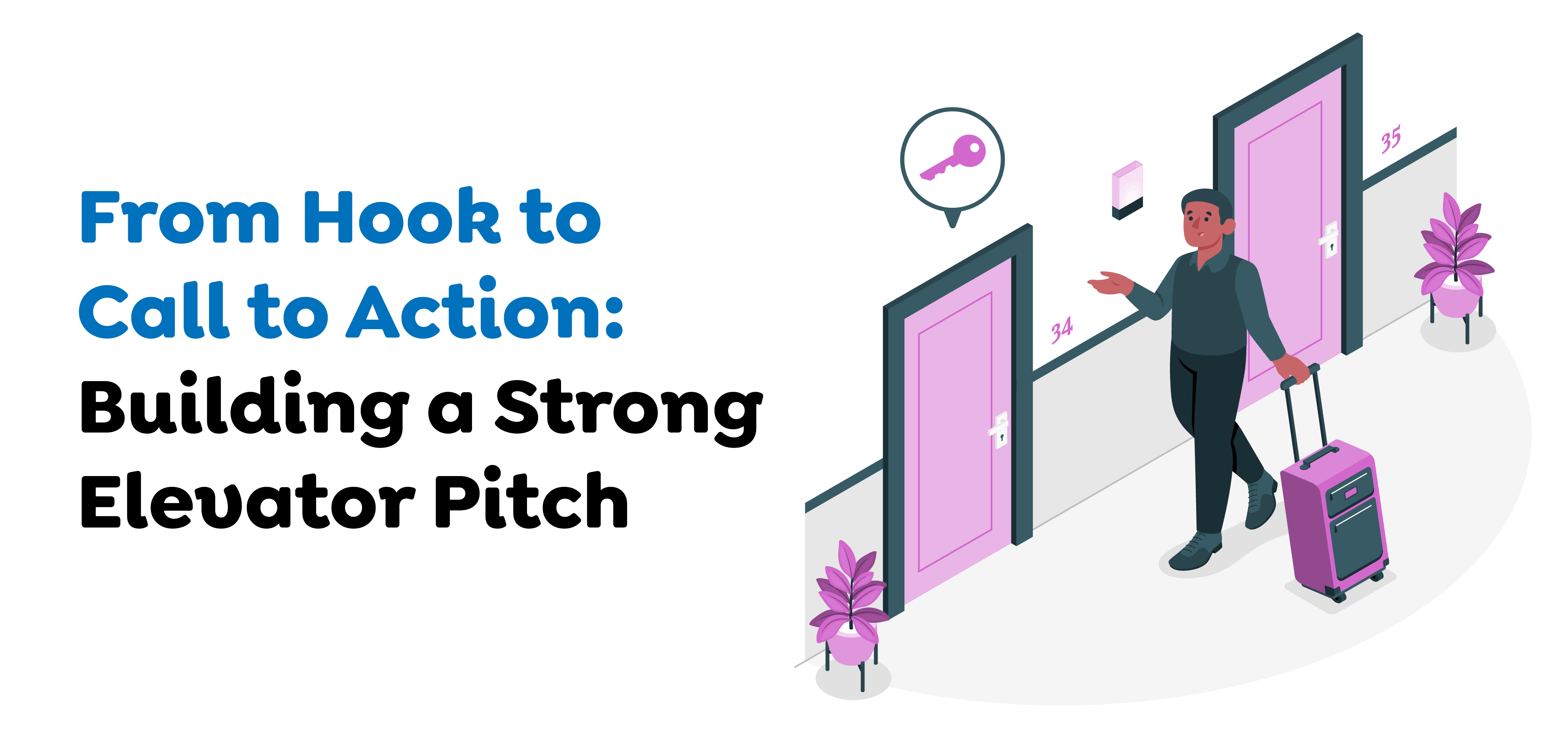 Strong Elevator Pitch