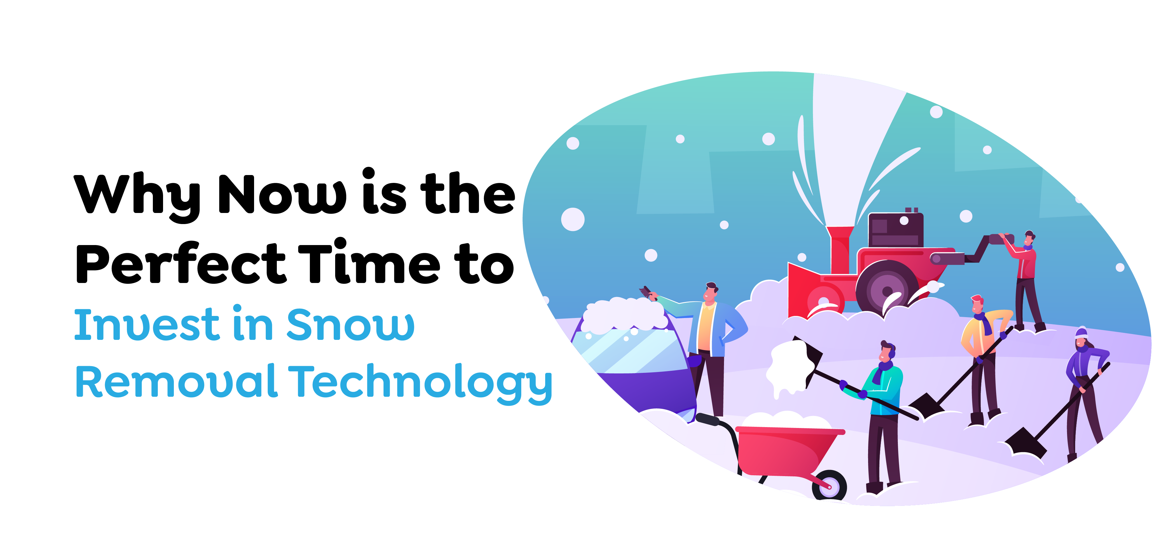 Time to Invest in Snow Removal Technology 