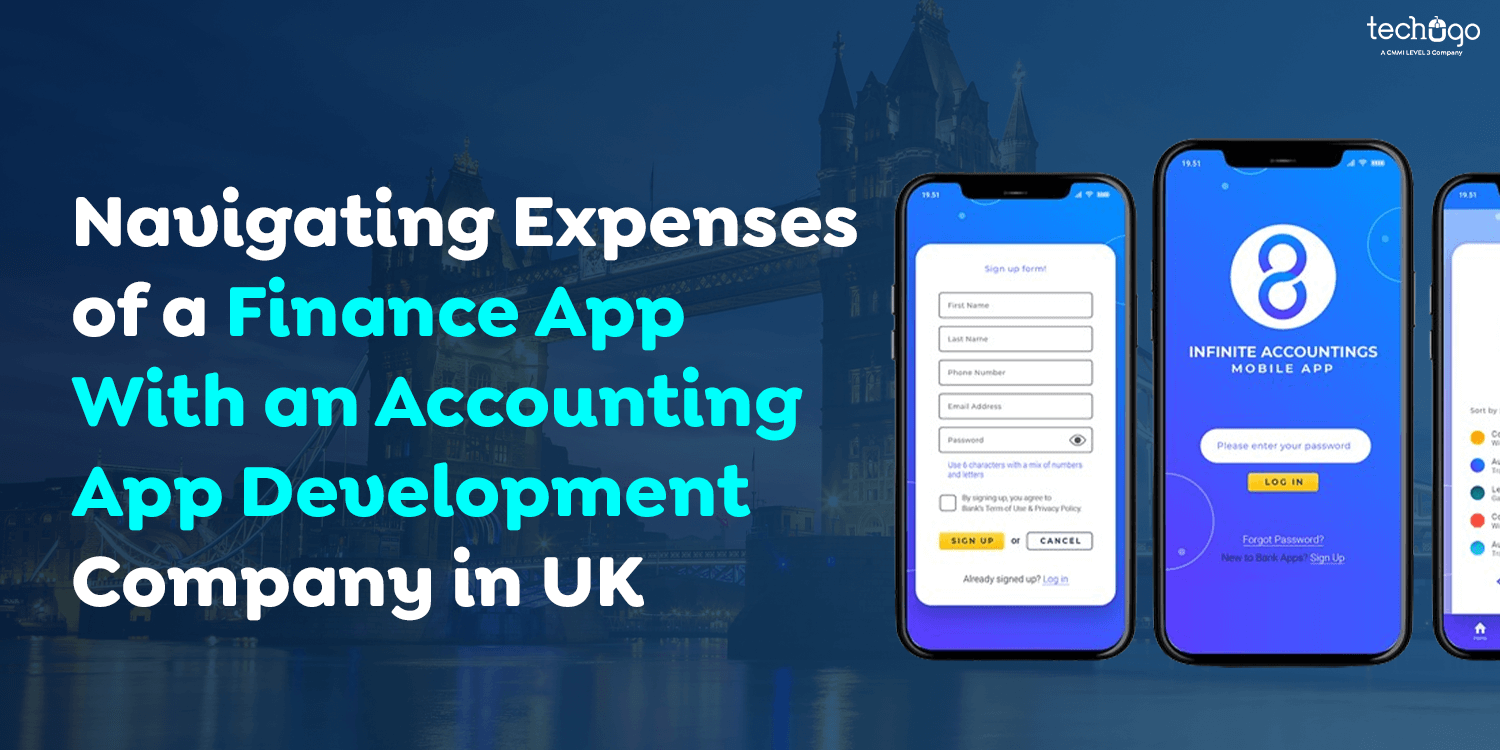 Navigating Expenses of a Finance App With an Accounting App Development Company in UK
