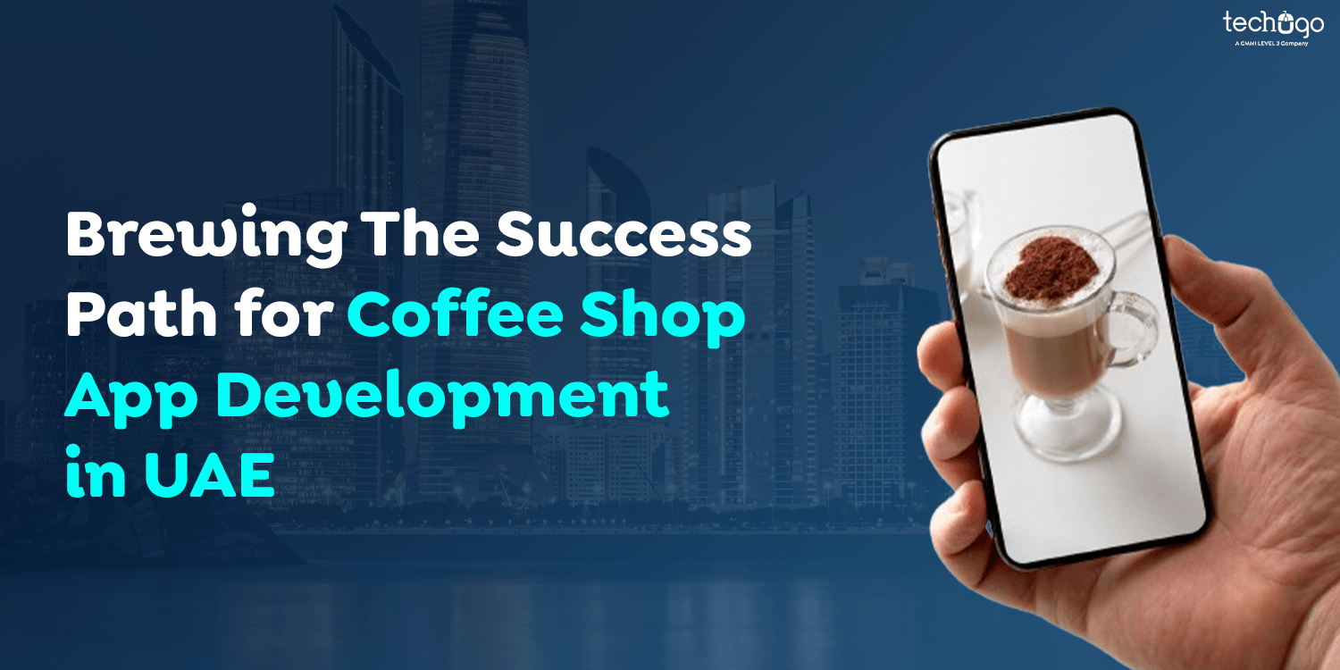 Coffee Shop App Development in UAE