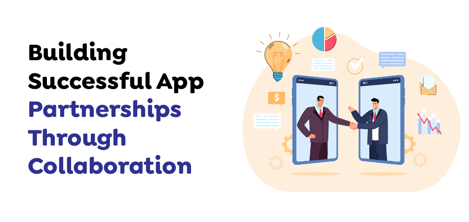 App Partnerships