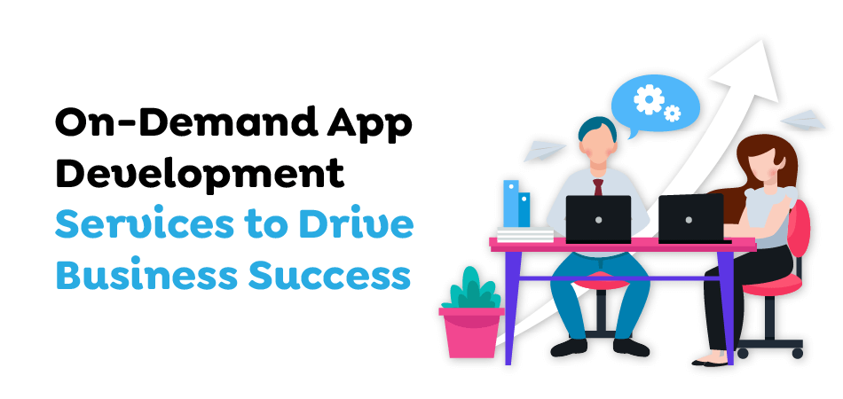 on-demand app development services