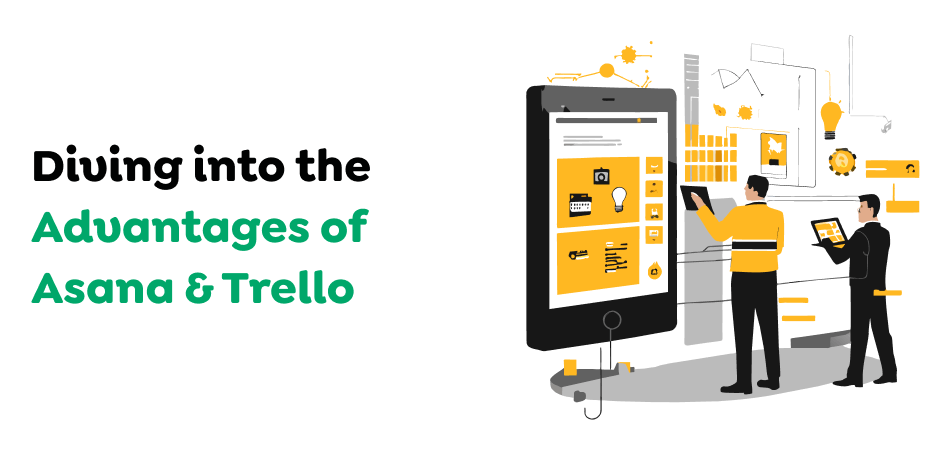 Asana and Trello