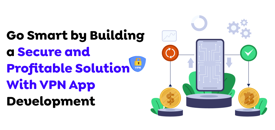 VPN app development