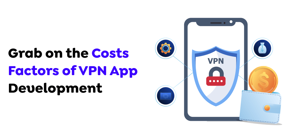 VPN App Development