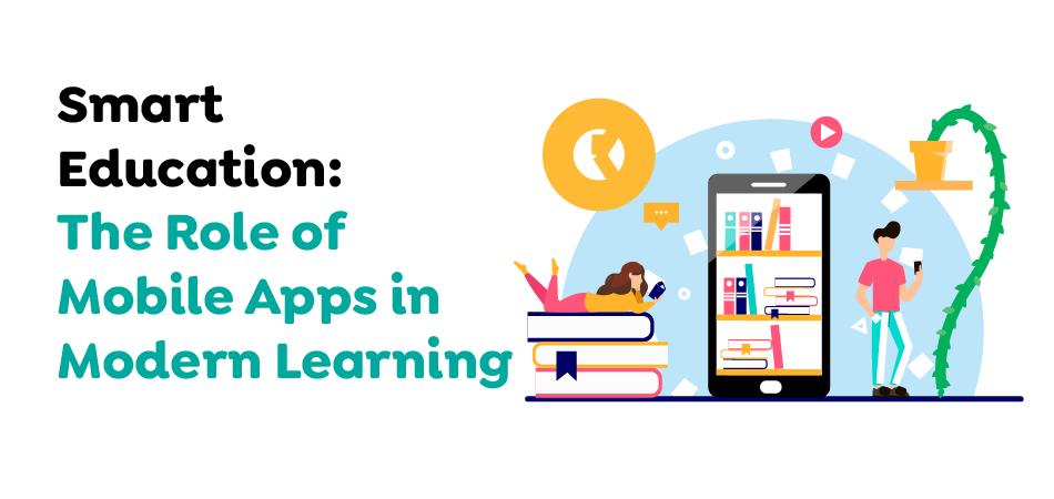 Mobile Apps in Modern Learning