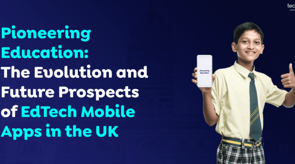 EdTech Mobile Apps in the UK