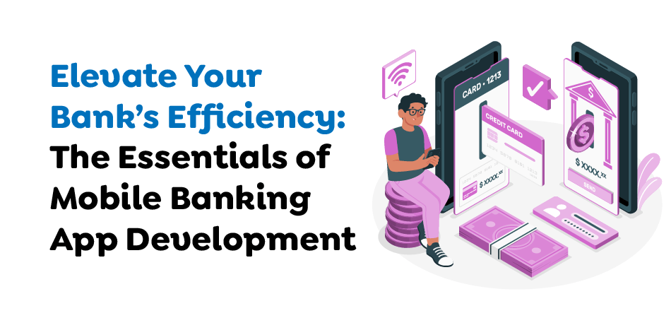 Mobile Banking App Development