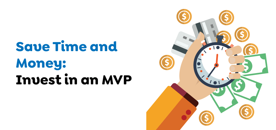 Invest in an MVP