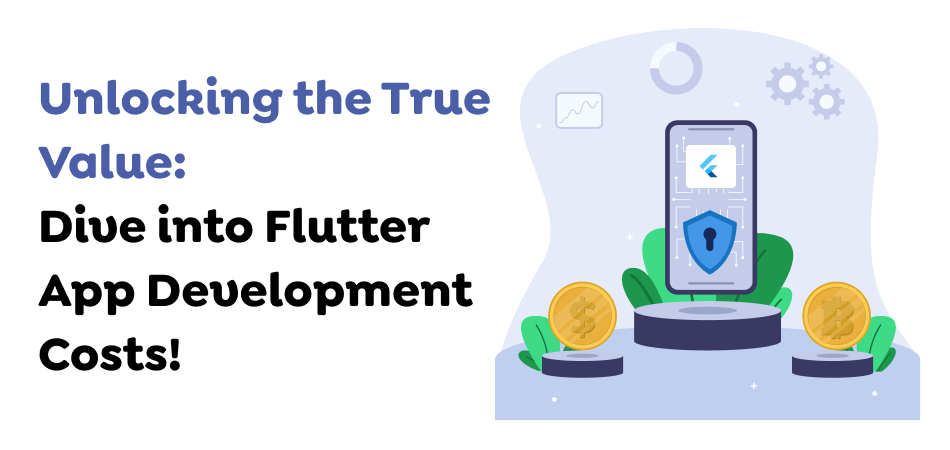 Flutter App Development Costs