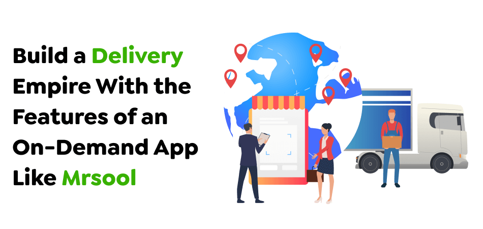 On-Demand App Like Mrsool