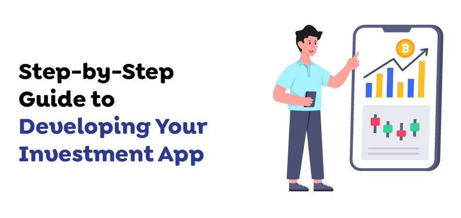  Guide to Developing Your Investment App