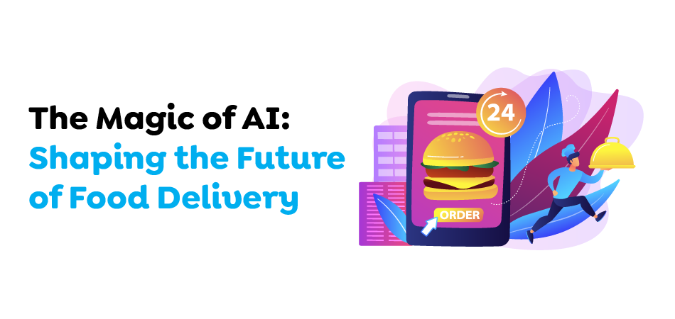 Future of Food Delivery