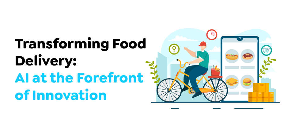 Transforming Food Delivery