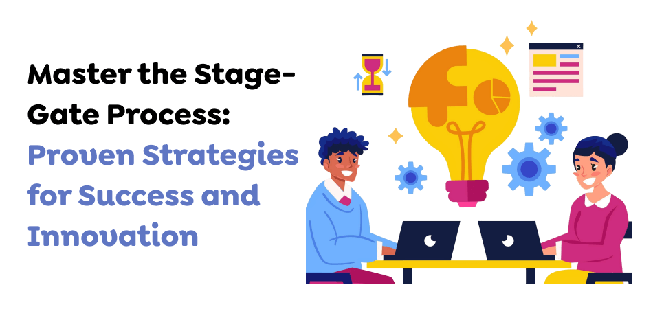 Stage-Gate Process