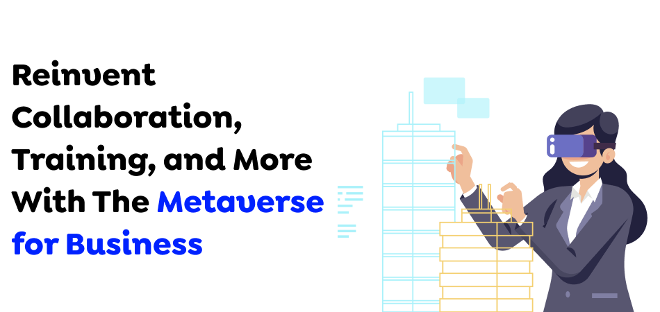 Metaverse for Business