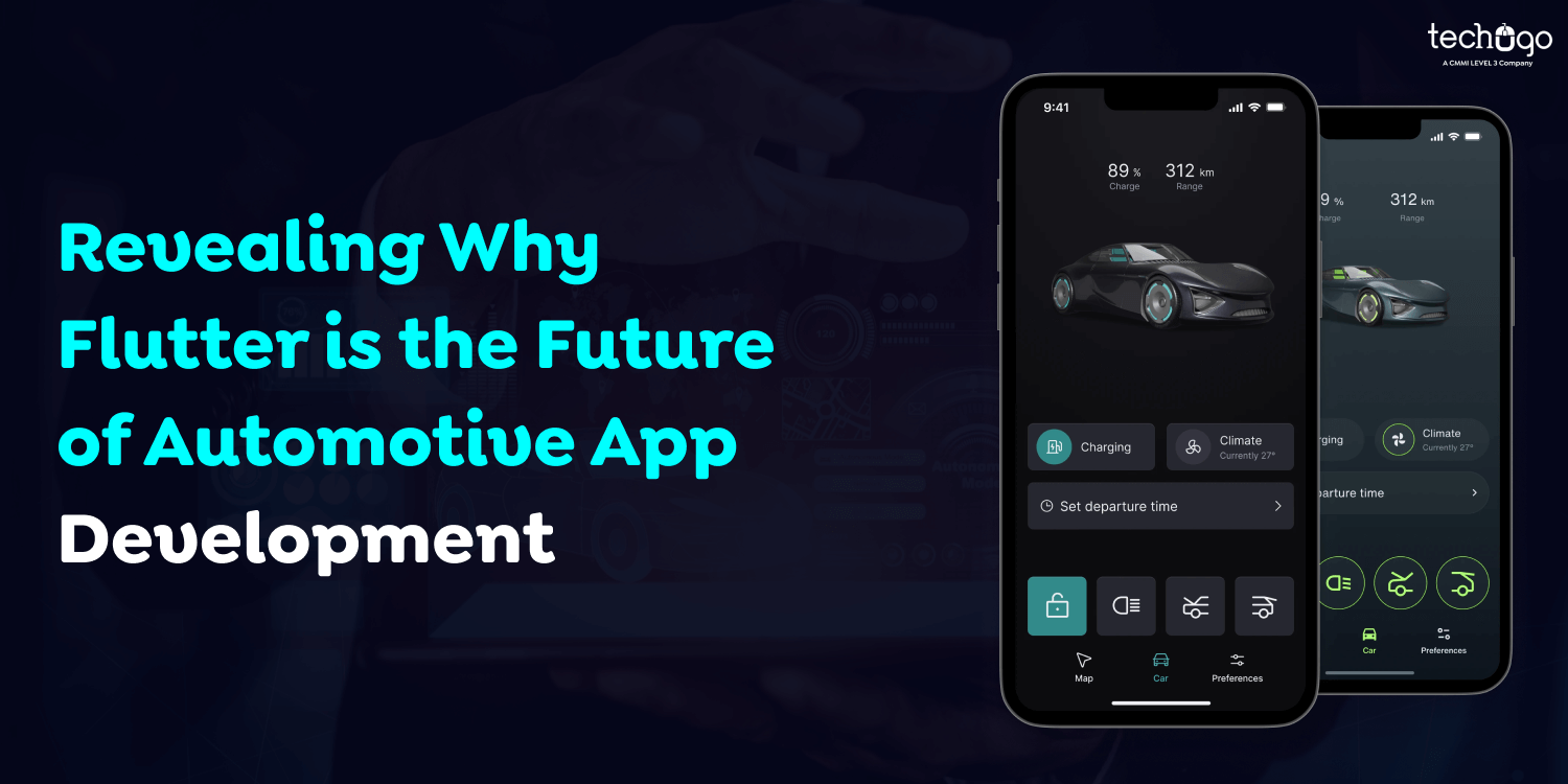 Revealing Why Flutter is the Future of Automotive App Development