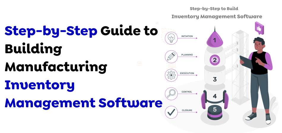 Manufacturing Inventory Software Development