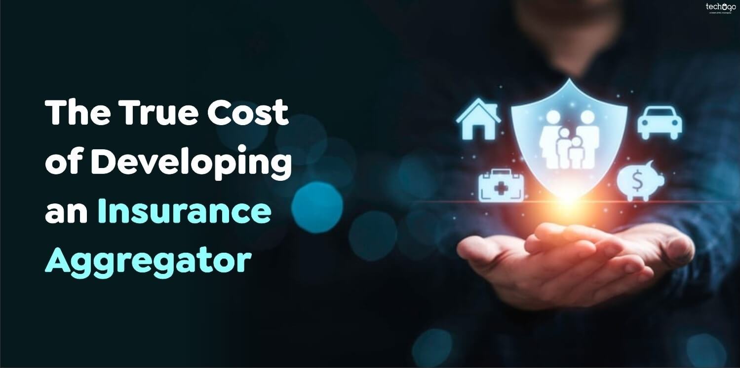 The True Cost of Developing an Insurance Aggregator