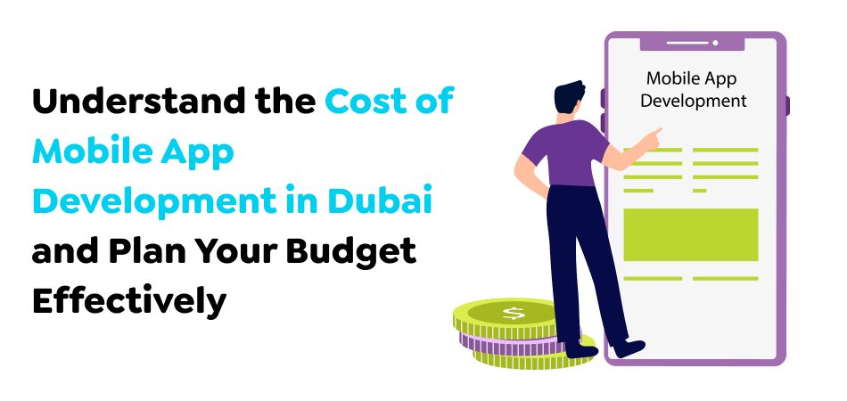 Cost of Mobile App Development in Dubai