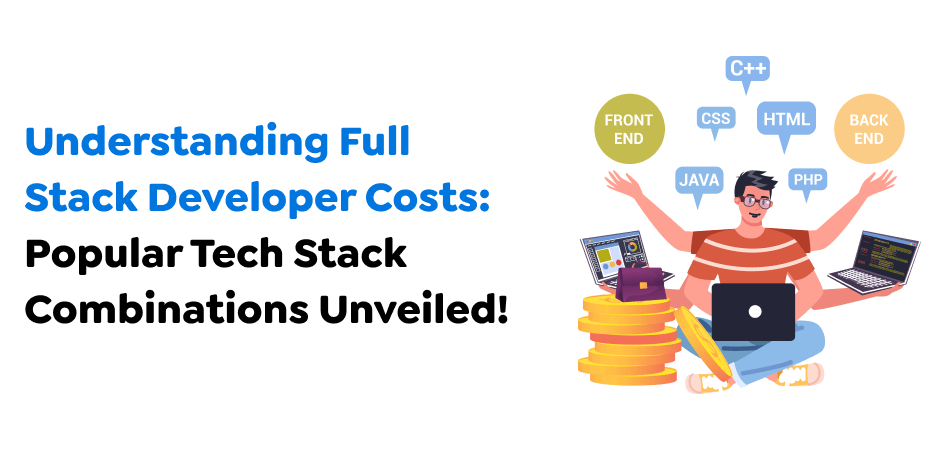 Full Stack Developer Costs