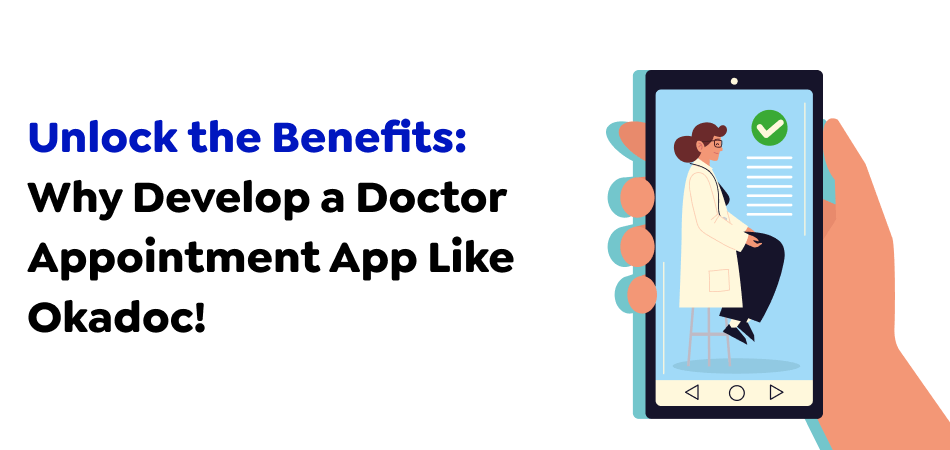 Doctor appointment app like Okadoc