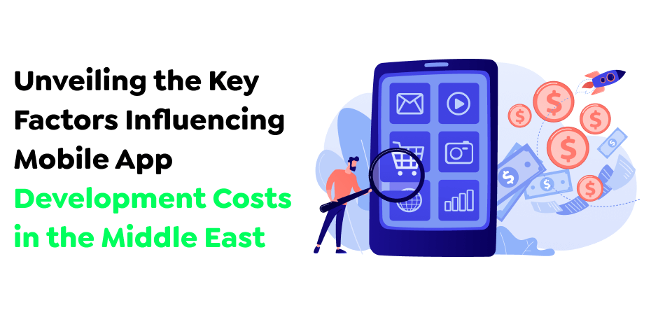 Mobile App Development Costs in the Middle East