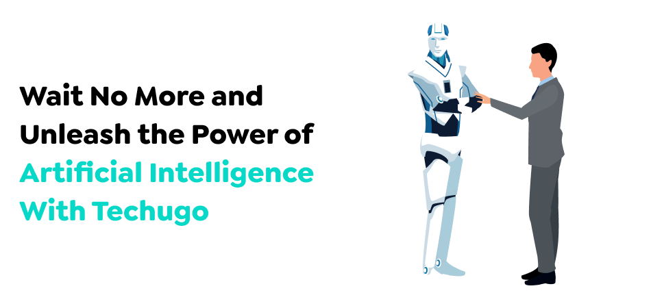 Artificial Intelligence With Techugo