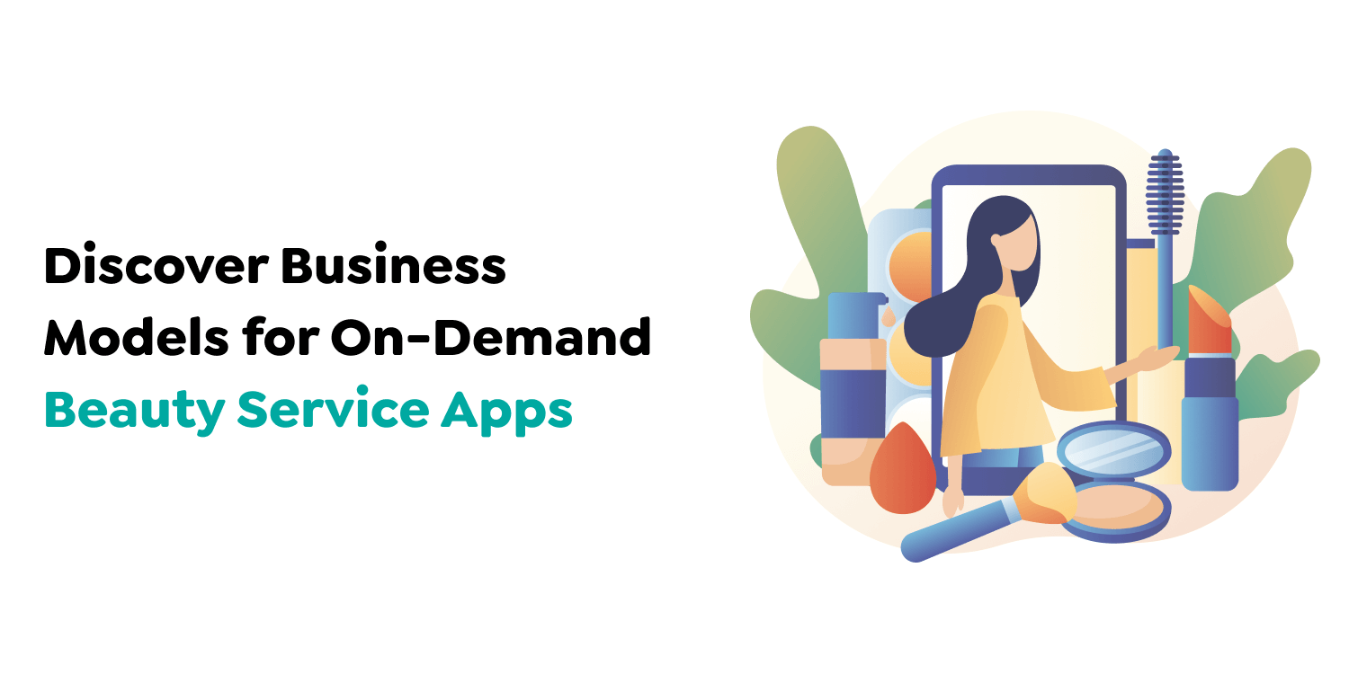 On-Demand Beauty Service Apps