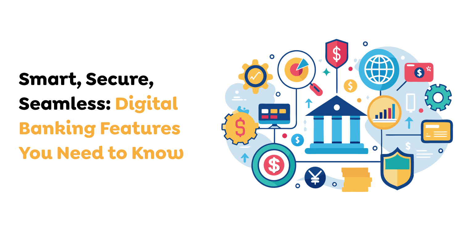 Digital Banking Features