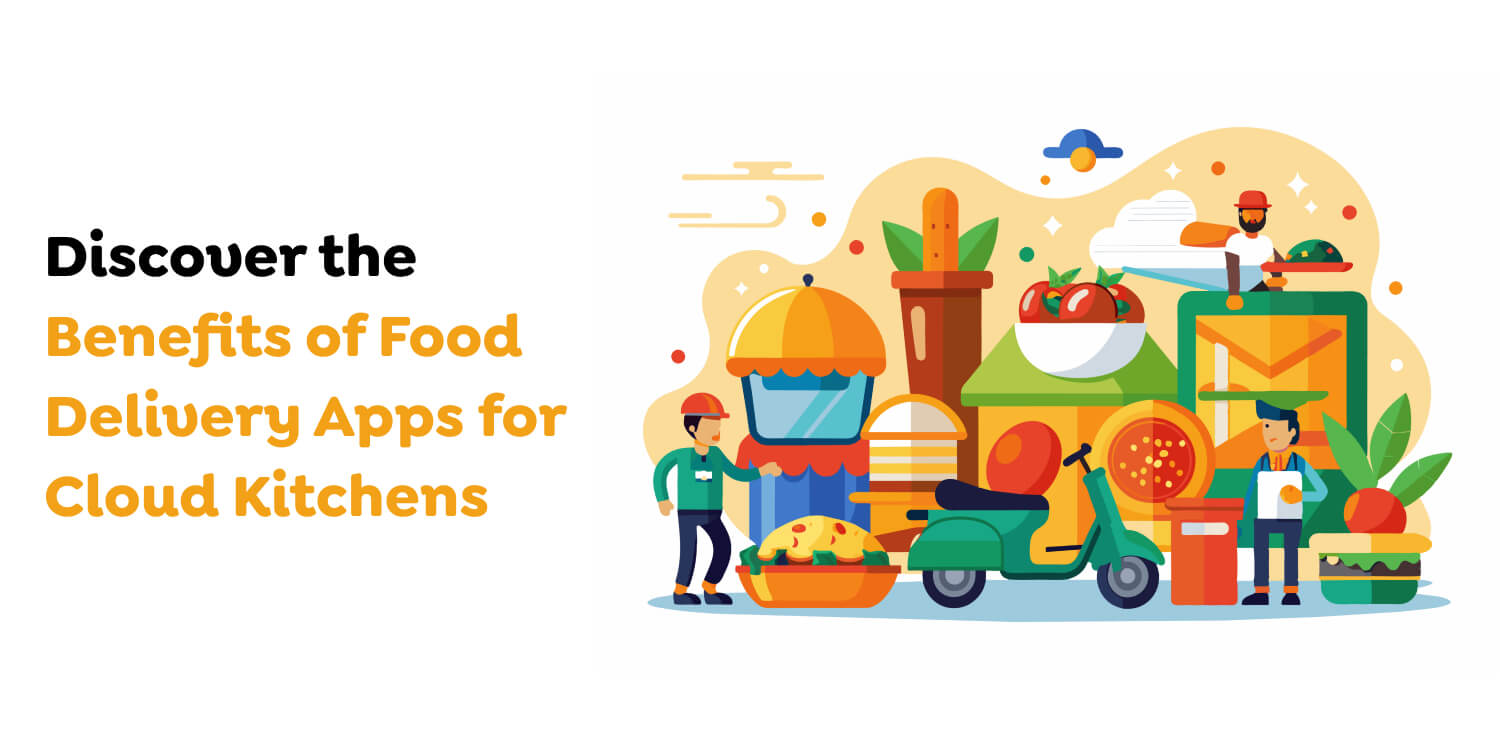 Food Delivery Apps for Cloud Kitchen