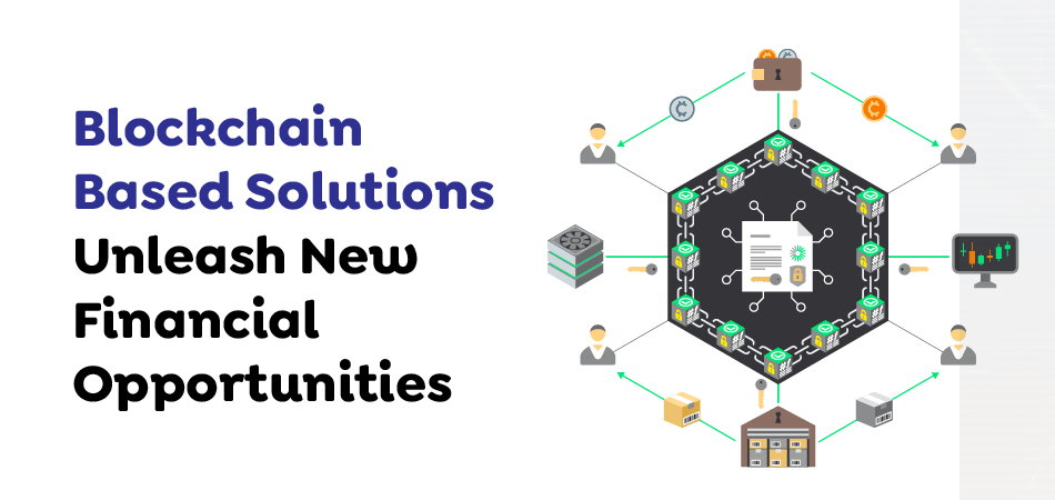 Blockchain-Based Solutions