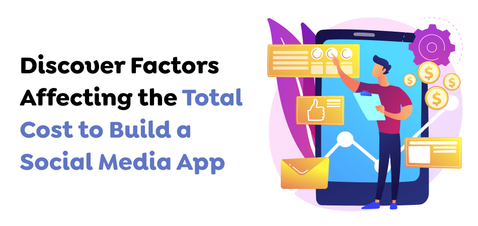 Cost to Build a Social Media App