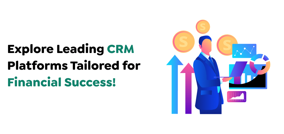 CRM Platforms for Financial Services