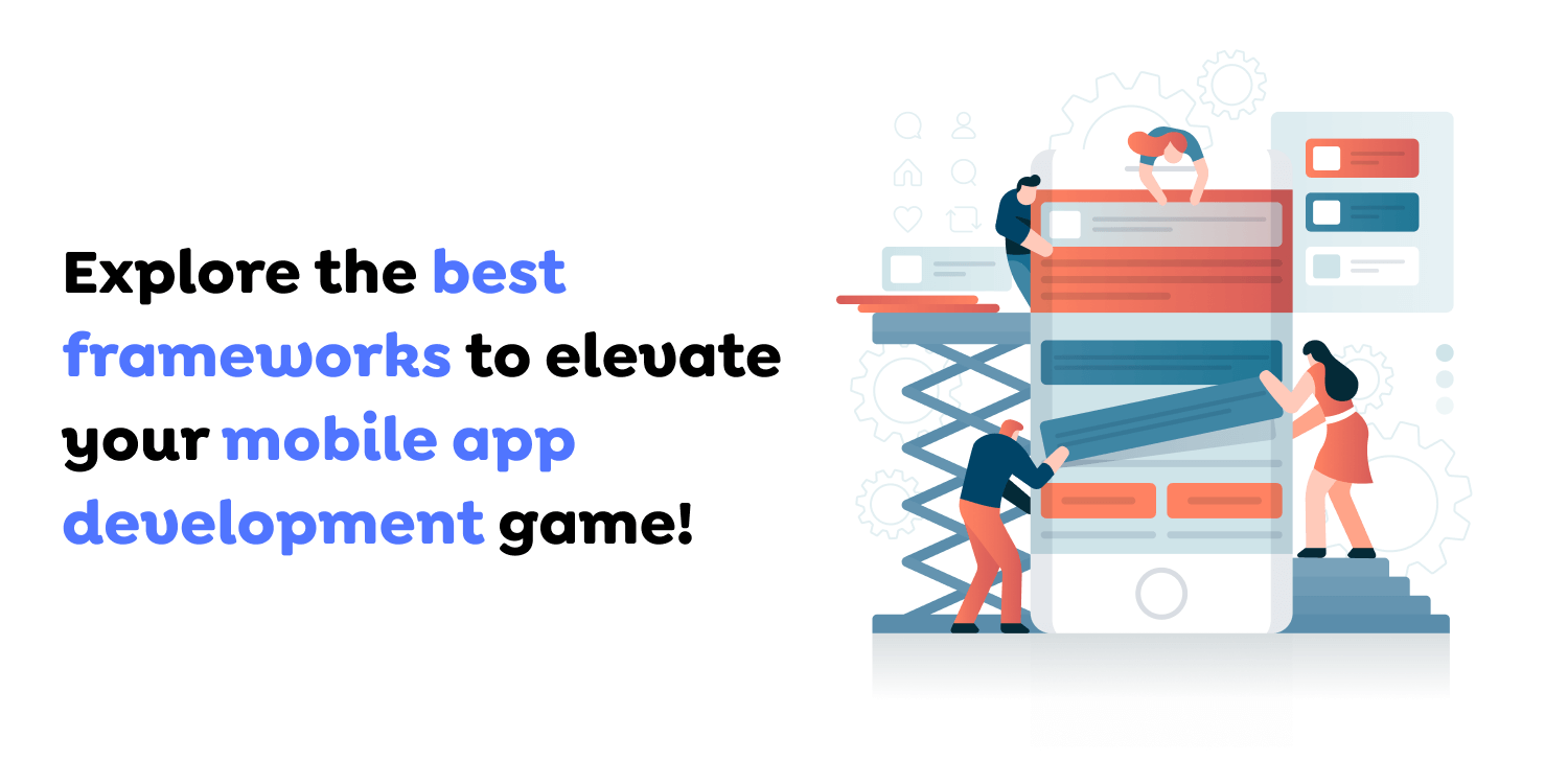 best frameworks mobile app development