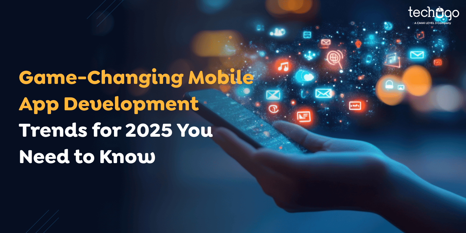 Mobile App Development Trends for 2025