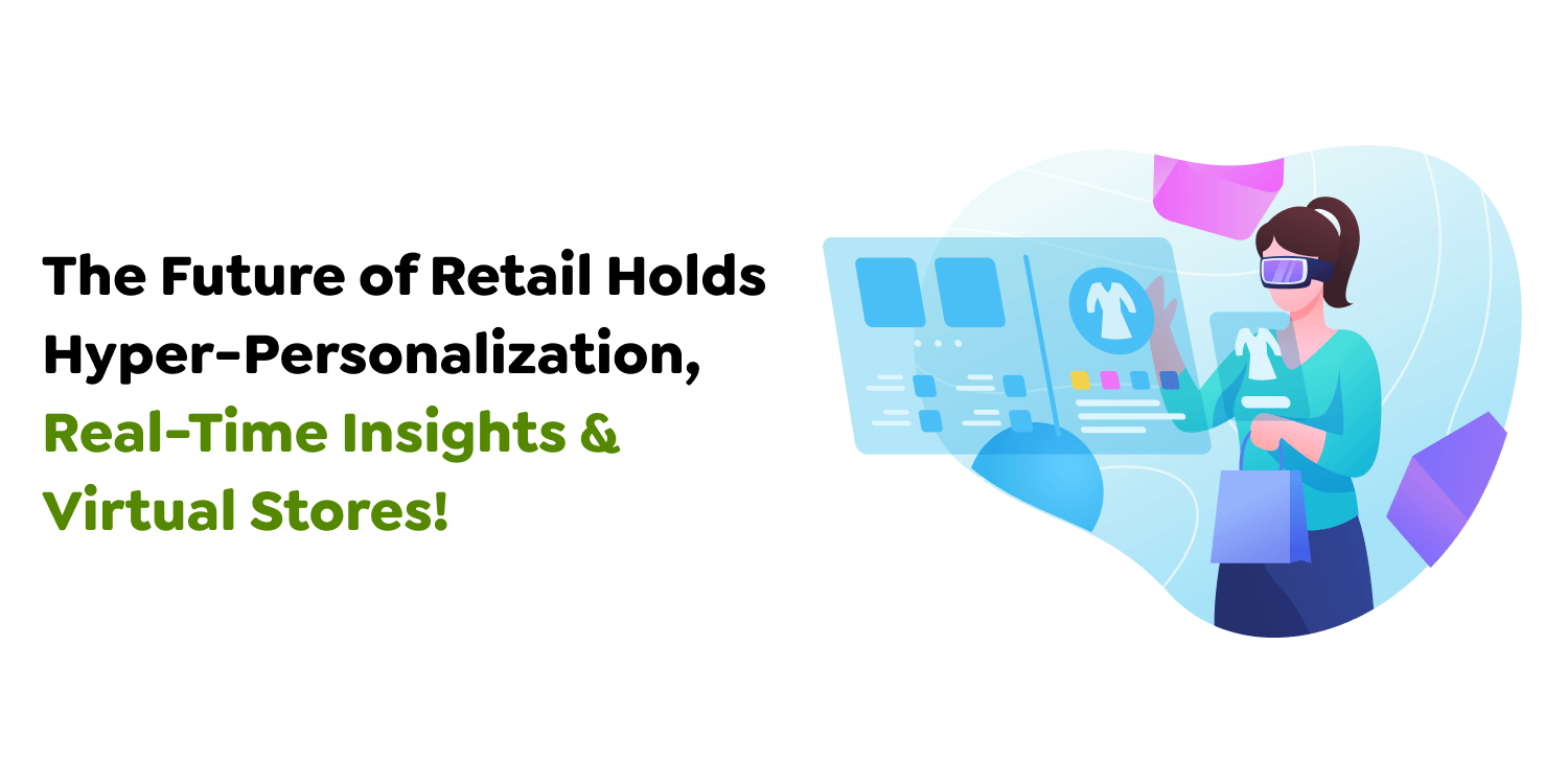 Retail Holds Hyper-Personalization