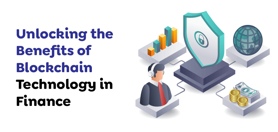 Benefits of Blockchain Technology