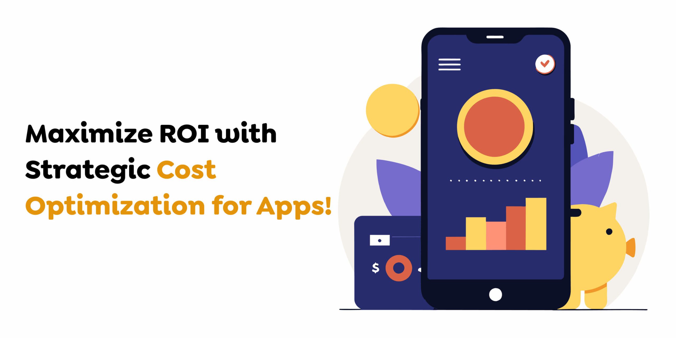 Mobile App Development Cost Optimization