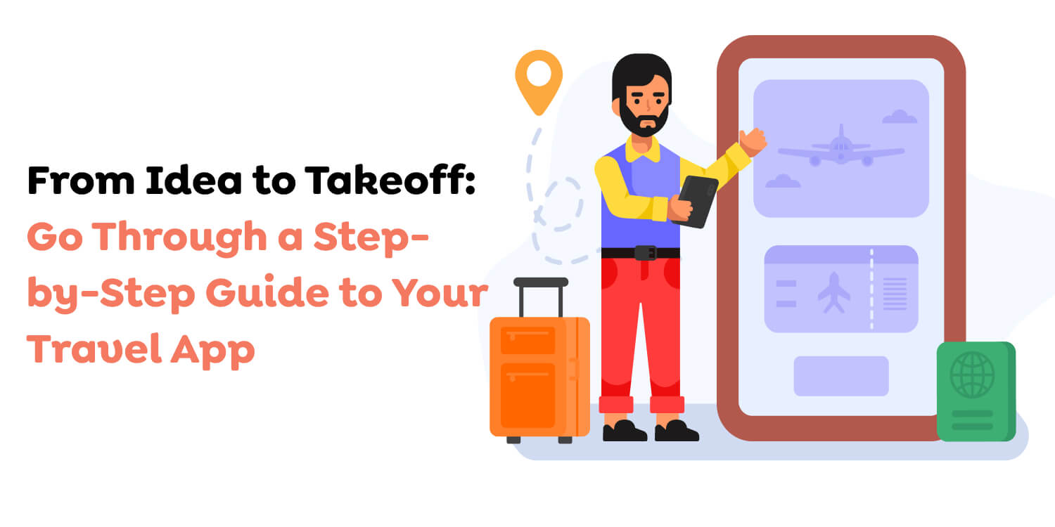 Step-by-Step Guide to Your Travel App