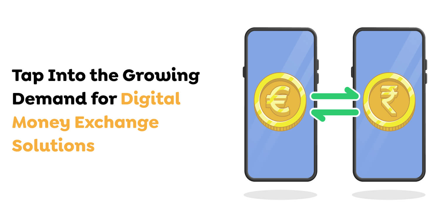 Digital Money Exchange